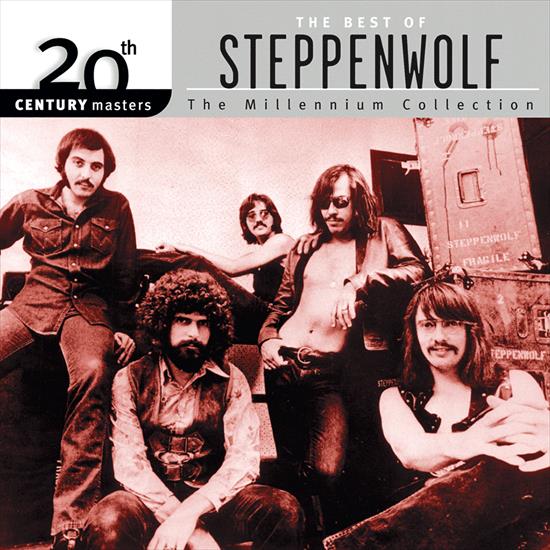 1999 - 20th Century Masters  The Millennium Collection Best of Steppenwolf - cover.jpg