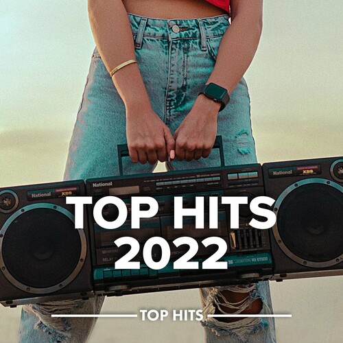VA - Top Hits 2022 2022 - cover.jpg