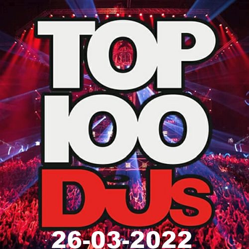 VA - Top 100 DJs Chart 26-March-2022 - cover.jpg